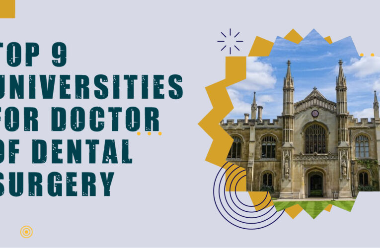Exploring the Top 9 Universities for Doctor of Dental Surgery (DDS) Students in the USA