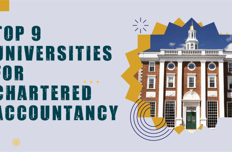 Navigating the Top 9 Universities for Chartered Accountancy (CA) Students in the UK